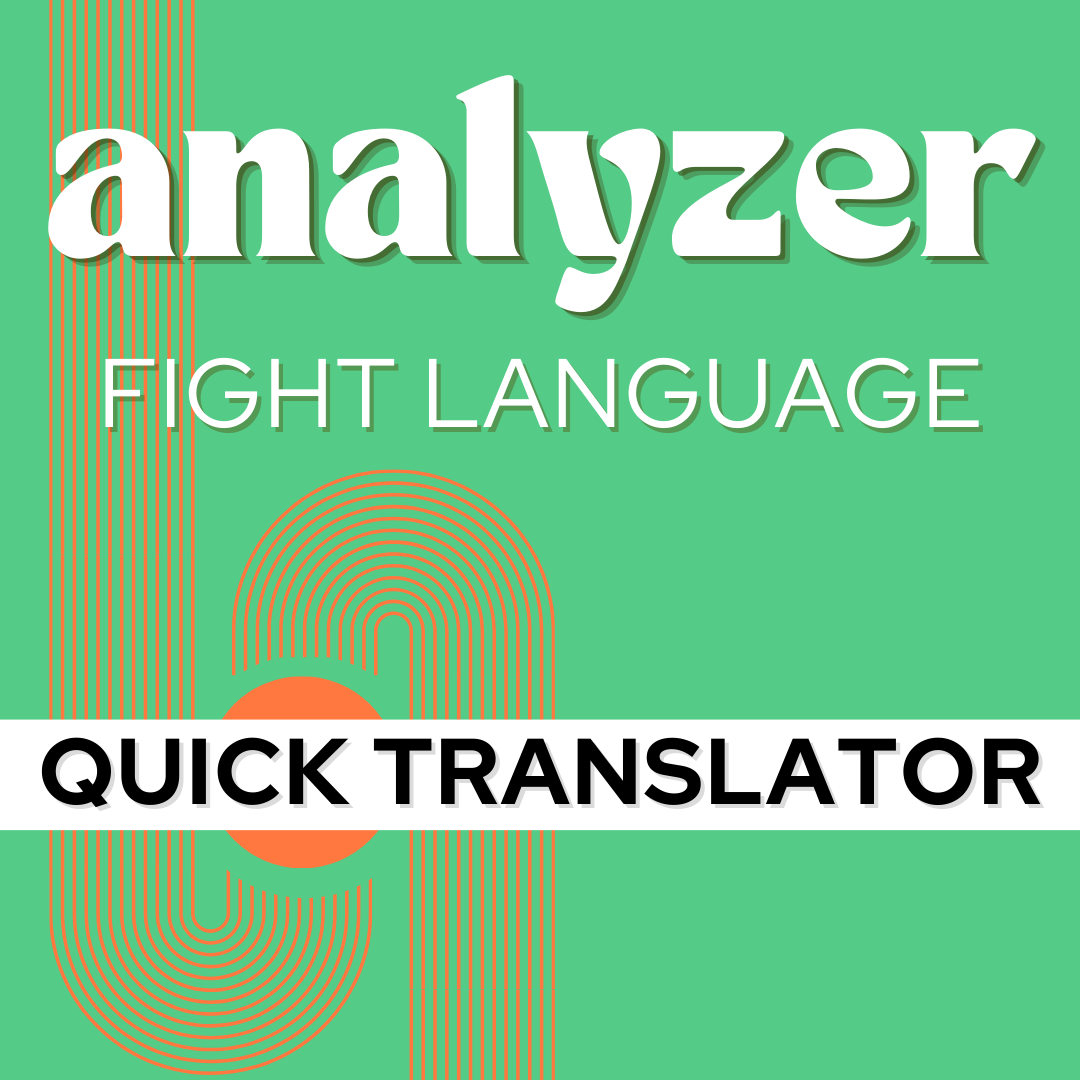 ANALYZER Fight Language Translator
